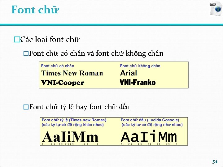 Font chữ �Các loại font chữ �Font chữ có chân và font chữ không