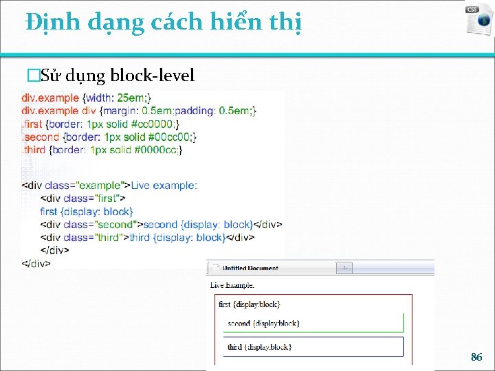 Định dạng cách hiển thị �Sử dụng block-level 86 