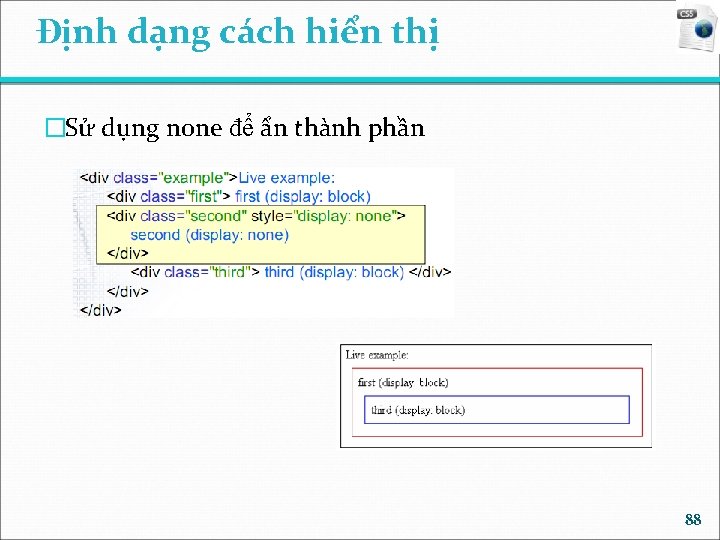 Định dạng cách hiển thị �Sử dụng none để ẩn thành phần 88 