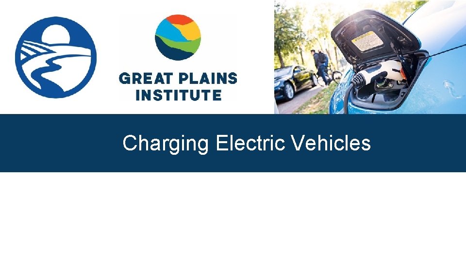 Charging Electric Vehicles 