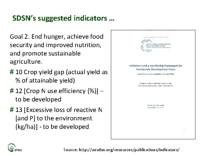 SDSN’s suggested indicators … Goal 2. End hunger, achieve food security and improved nutrition,