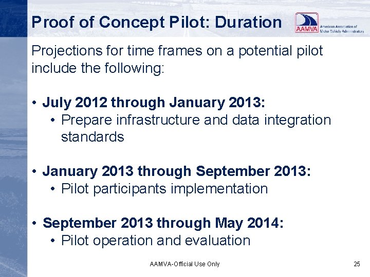 Proof of Concept Pilot: Duration Projections for time frames on a potential pilot include