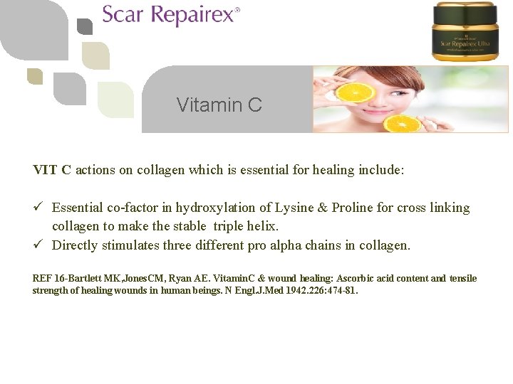 Vitamin C VIT C actions on collagen which is essential for healing include: ü