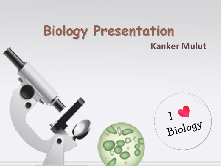 Biology Presentation Kanker Mulut 