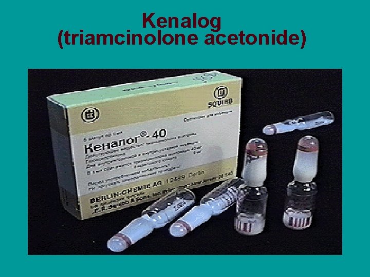 Kenalog (triamcinolone acetonide) 