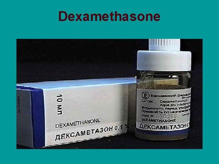 Dexamethasone 