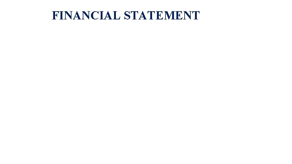 FINANCIAL STATEMENT 