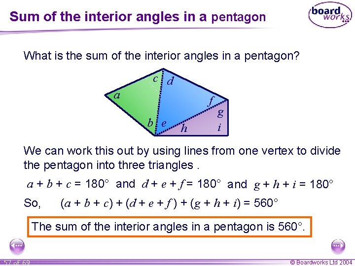 Sum of the interior angles in a pentagon What is the sum of the