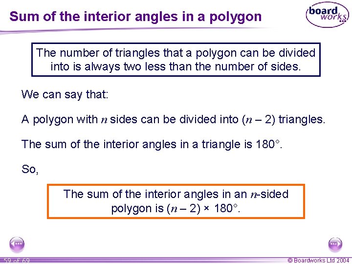 Sum of the interior angles in a polygon The number of triangles that a