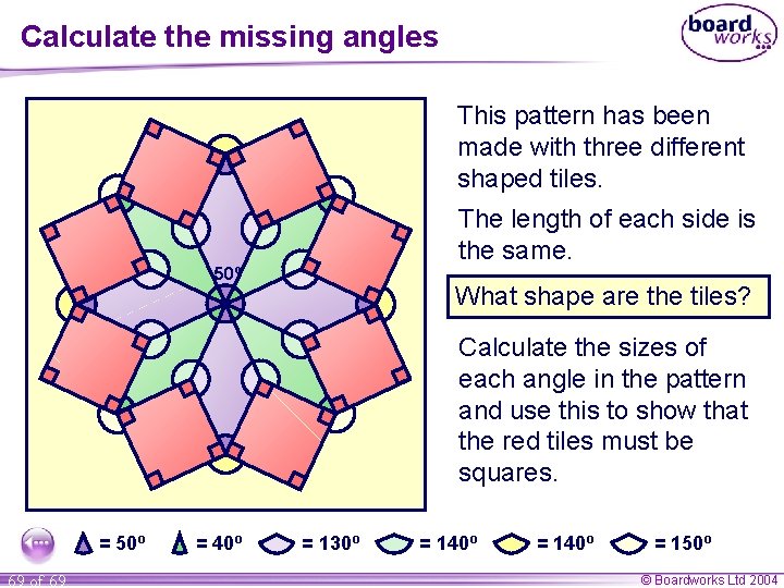 Calculate the missing angles This pattern has been made with three different shaped tiles.