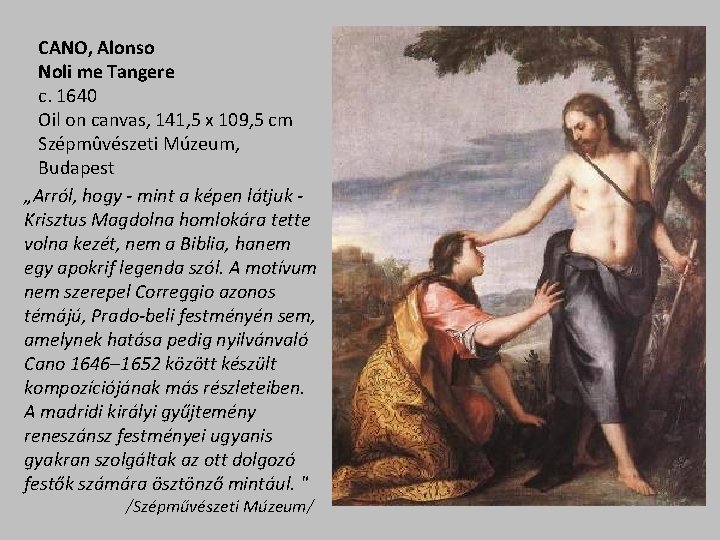 CANO, Alonso Noli me Tangere c. 1640 Oil on canvas, 141, 5 x 109,