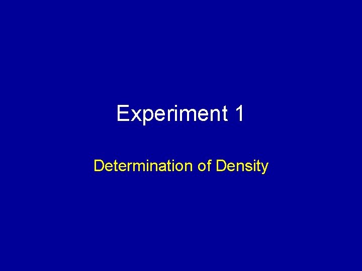 Experiment 1 Determination of Density 