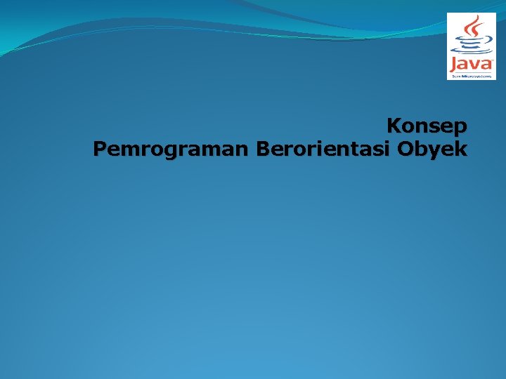 Konsep Pemrograman Berorientasi Obyek 