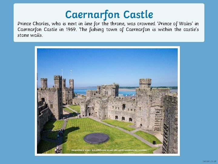 Caernarfon Castle Prince Charles, who is next in line for the throne, was crowned