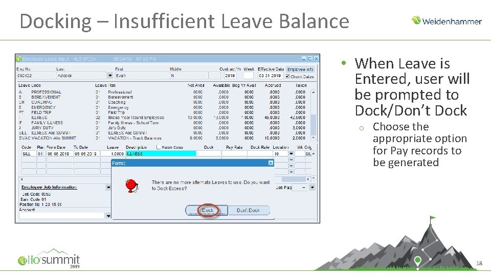 Docking – Insufficient Leave Balance • When Leave is Entered, user will be prompted