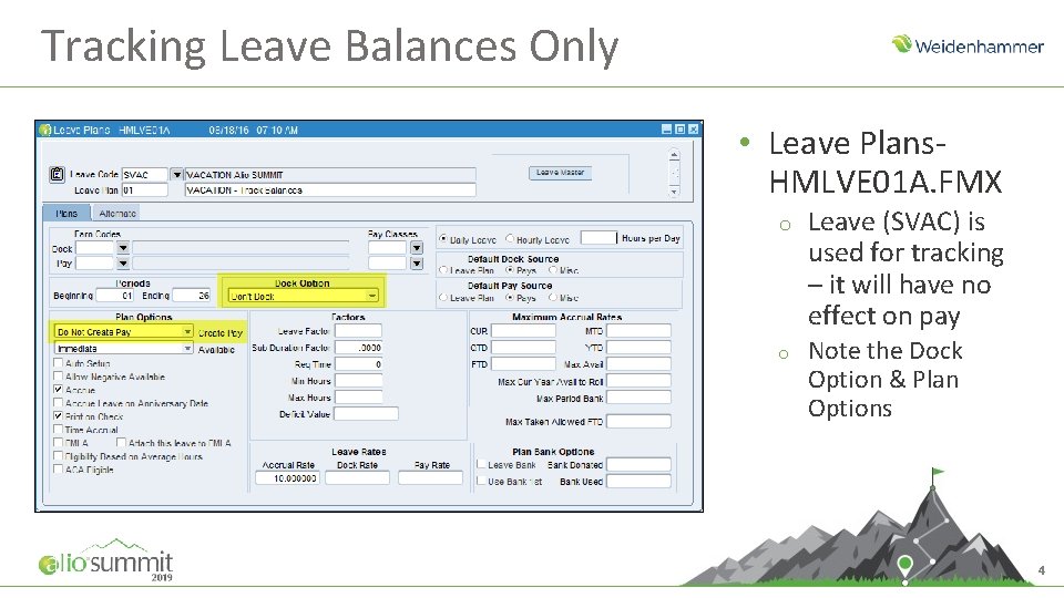 Tracking Leave Balances Only • Leave Plans. HMLVE 01 A. FMX o Leave (SVAC)
