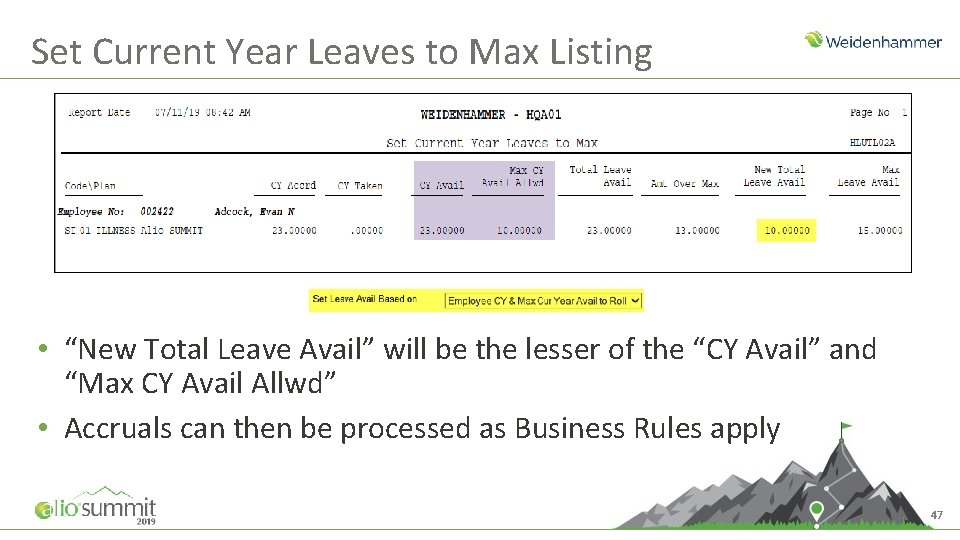 Set Current Year Leaves to Max Listing • “New Total Leave Avail” will be