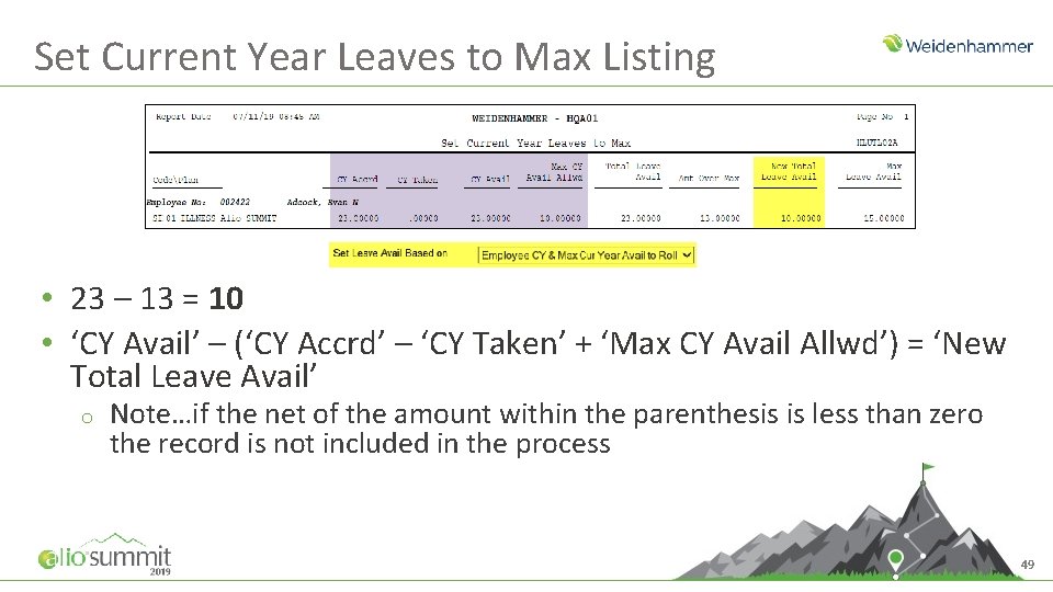 Set Current Year Leaves to Max Listing • 23 – 13 = 10 •