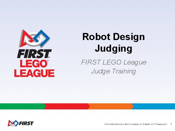 Robot Design Judging FIRST LEGO League Judge Training 1 