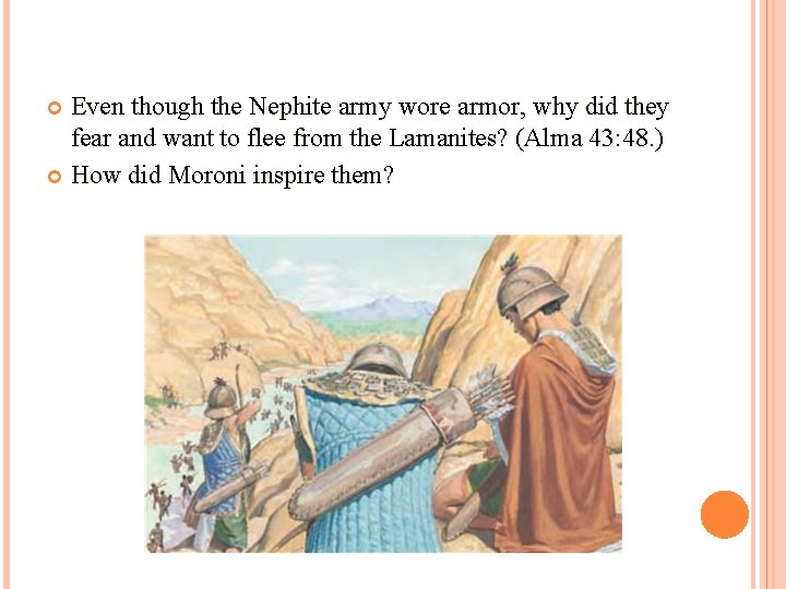 Even though the Nephite army wore armor, why did they fear and want to