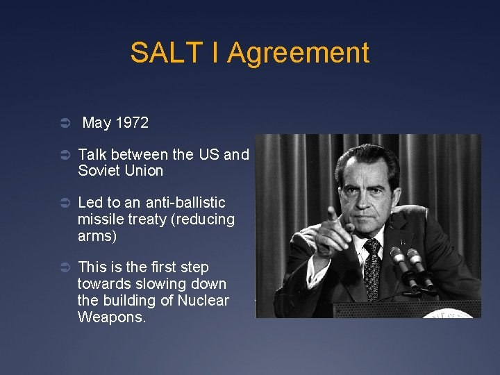 SALT I Agreement Ü May 1972 Ü Talk between the US and Soviet Union