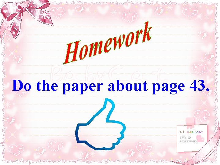 Do the paper about page 43. 
