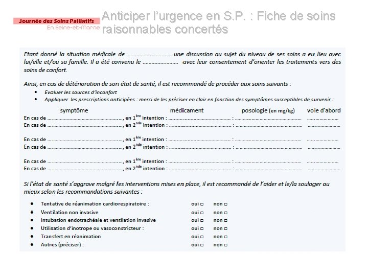 Anticiper l’urgence en S. P. : Fiche de soins raisonnables concertés 