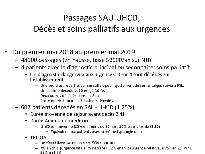 Passages SAU UHCD, Décès et soins palliatifs aux urgences • Du premier mai 2018