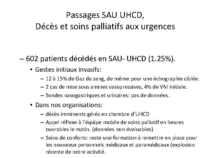 Passages SAU UHCD, Décès et soins palliatifs aux urgences – 602 patients décédés en