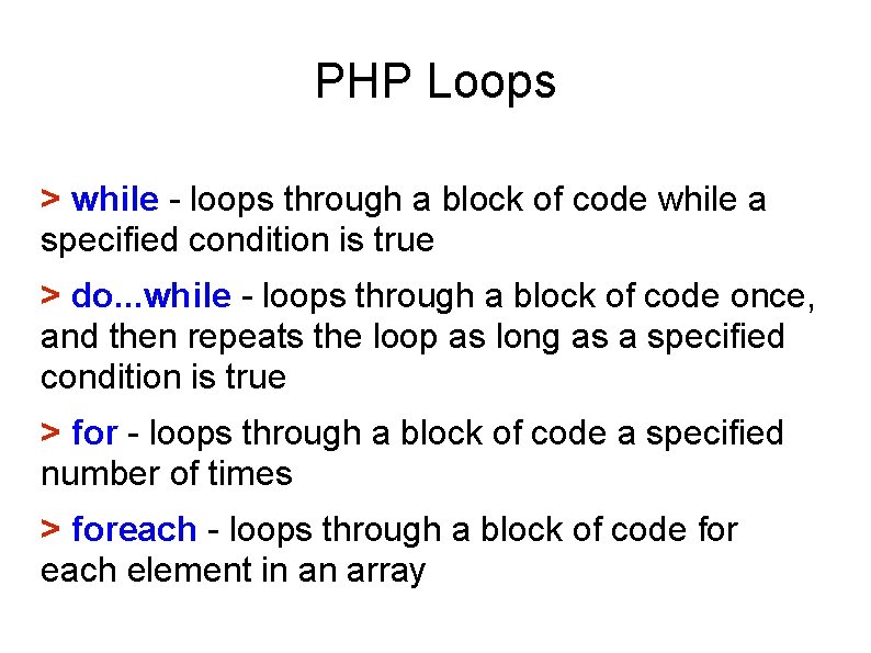 PHP Loops > while - loops through a block of code while a specified