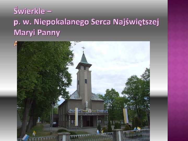 Świerkle – p. w. Niepokalanego Serca Najświętszej Maryi Panny 