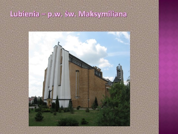 Lubienia – p. w. św. Maksymiliana 