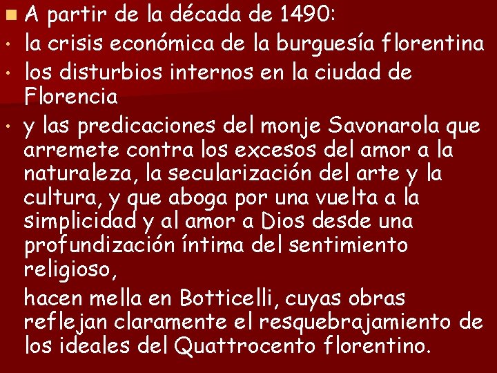 n. A • • • partir de la década de 1490: la crisis económica