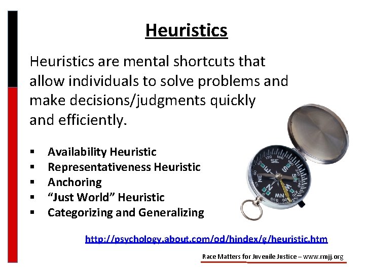 Heuristics are mental shortcuts that allow individuals to solve problems and make decisions/judgments quickly