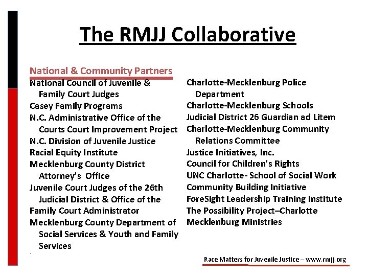 The RMJJ Collaborative National & Community Partners National Council of Juvenile & Family Court