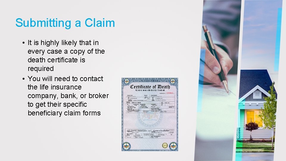 Submitting a Claim • It is highly likely that in every case a copy