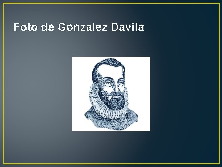 Foto de Gonzalez Davila 