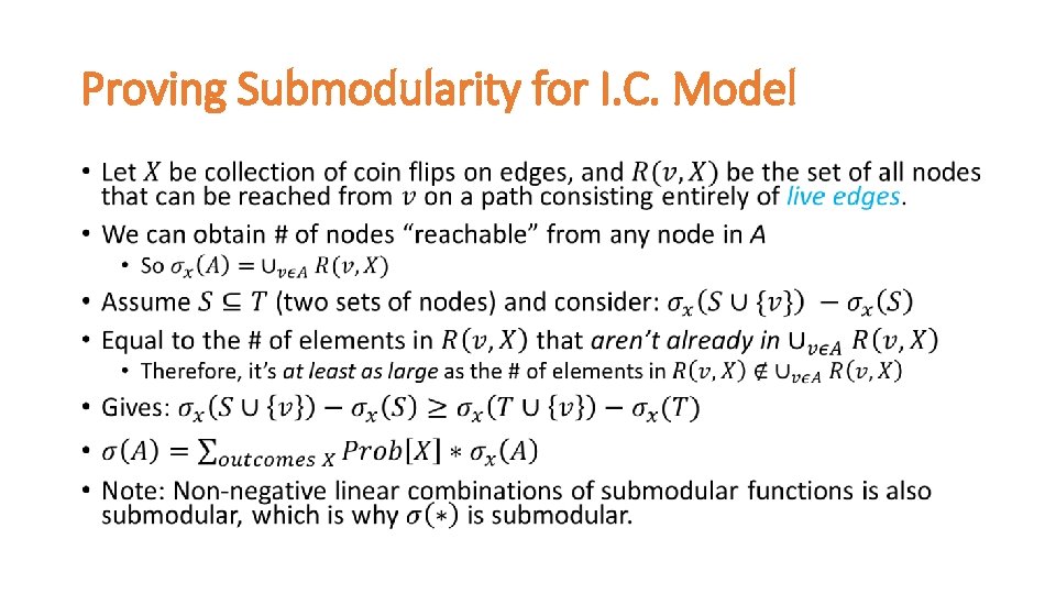 Proving Submodularity for I. C. Model • 