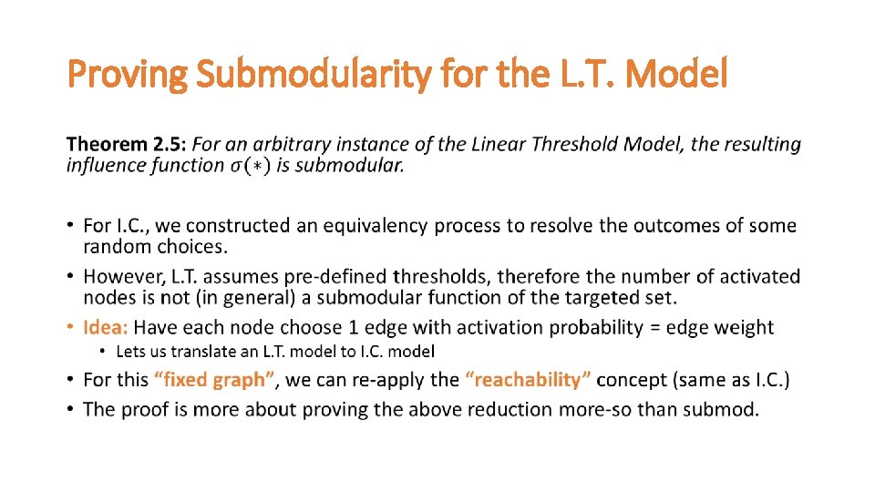 Proving Submodularity for the L. T. Model • 