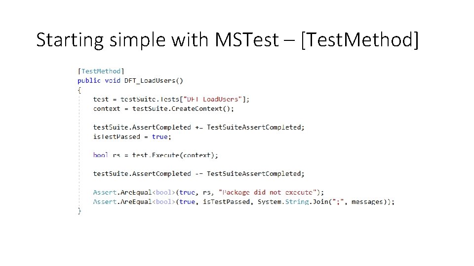 Starting simple with MSTest – [Test. Method] 