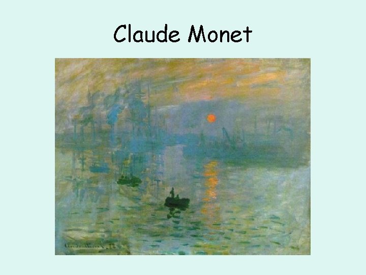 Claude Monet 