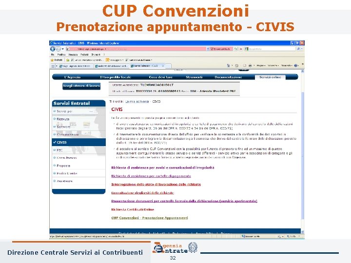 CUP Convenzioni Prenotazione appuntamento - CIVIS Direzione Centrale Servizi ai Contribuenti 32 