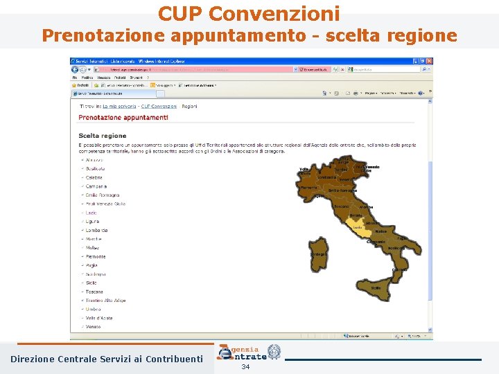 CUP Convenzioni Prenotazione appuntamento - scelta regione Direzione Centrale Servizi ai Contribuenti 34 