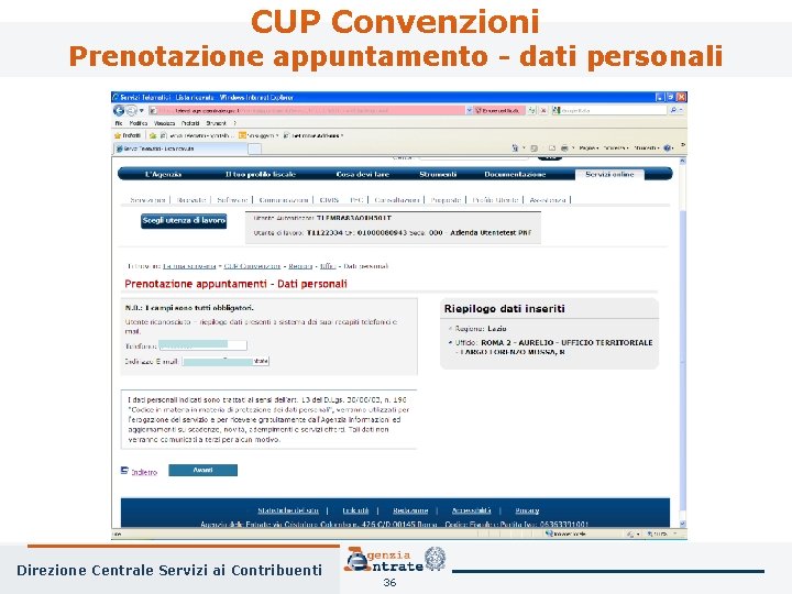 CUP Convenzioni Prenotazione appuntamento - dati personali Direzione Centrale Servizi ai Contribuenti 36 