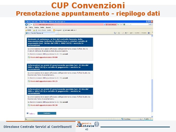 CUP Convenzioni Prenotazione appuntamento - riepilogo dati Direzione Centrale Servizi ai Contribuenti 45 