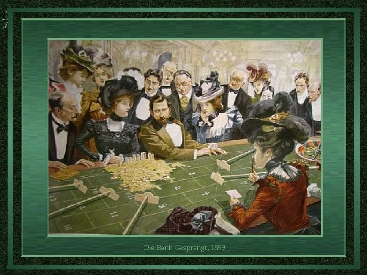 Die Bank Gesprengt, 1899 