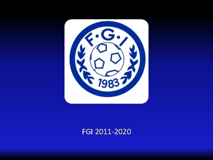 FGI 2011 -2020 