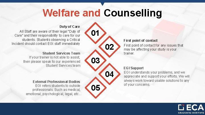 Welfare and Counselling Duty of Care All Staff are aware of their legal “Duty