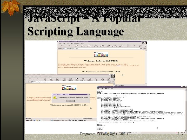 Java. Script – A Popular Scripting Language Programming Languages, Chp. 12 113 