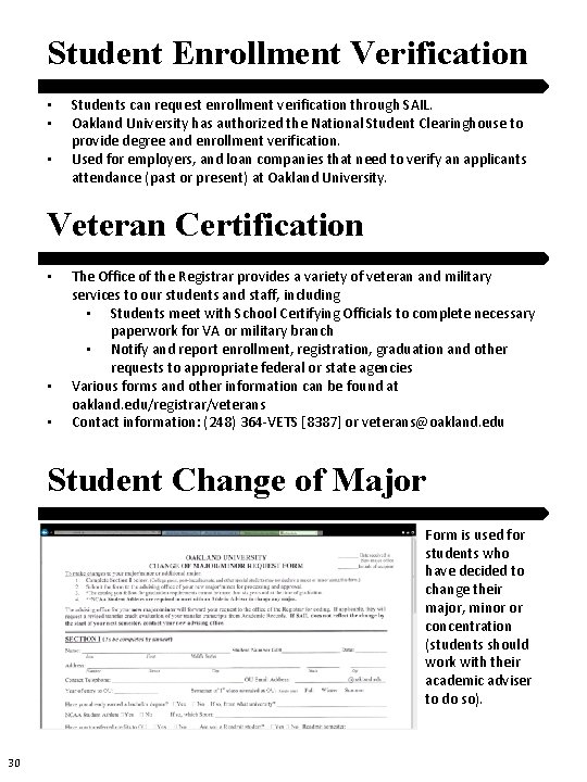 Student Enrollment Verification • • • Students can request enrollment verification through SAIL. Oakland Student Enrollment Verification • • • Students can request enrollment verification through SAIL. Oakland